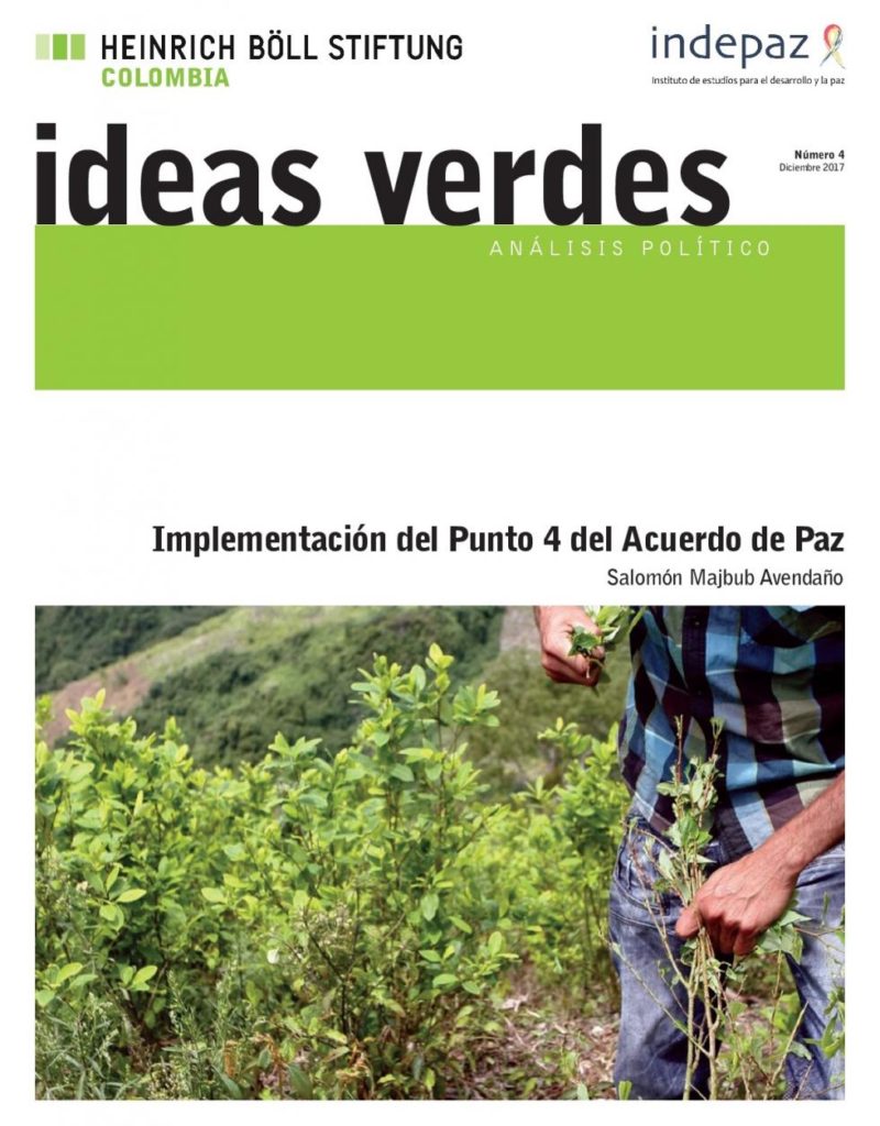 Implementación del Punto 4 del Acuerdo de Paz