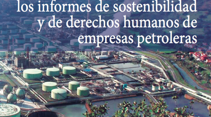 Guía para la participación en los informes de sostenibilidad y de DDHH de empresas petroleras