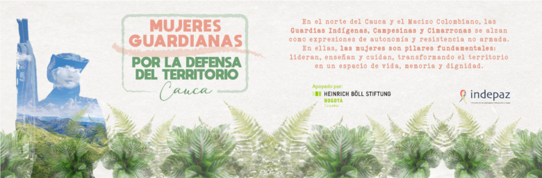 Multimedia mujeres guardianas por la defensa del territorio